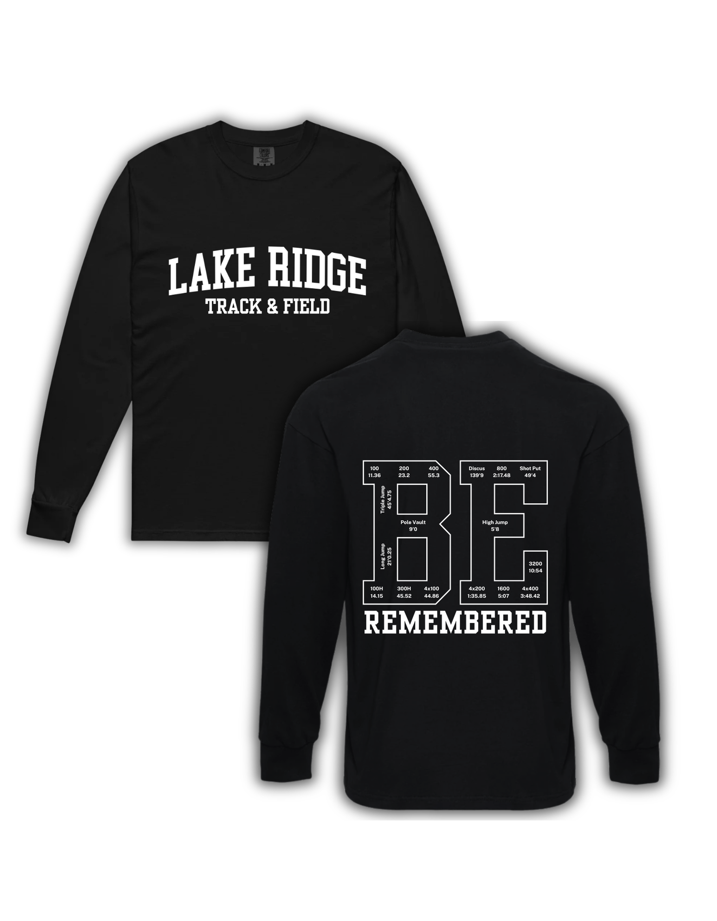 Be Remembered - Adult Unisex Long Sleeve